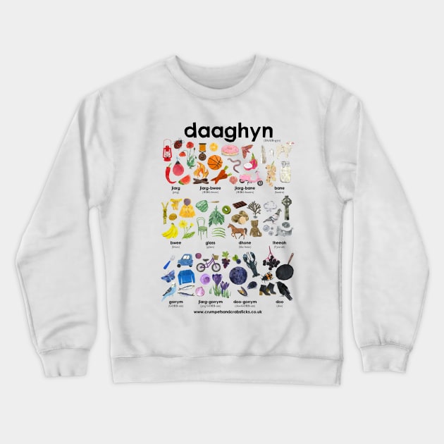 Daaghyn (Colours in Manx Gaelic) Crewneck Sweatshirt by Babban Gaelg